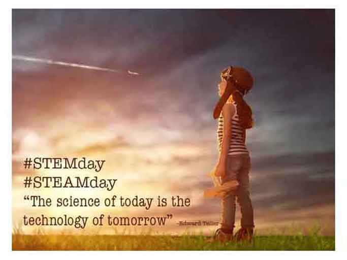 National S.T.E.M./S.T.E.A.M. Day National S.T.E.M./S.T.E.A.M. Day