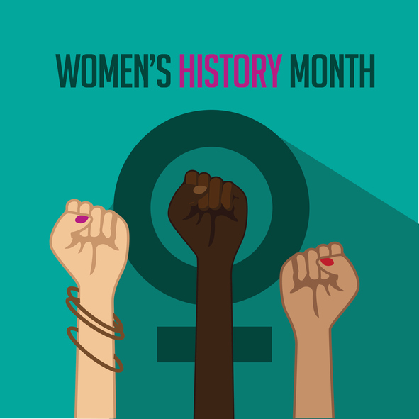 March is National Women’s History Month March is National Women’s History Month