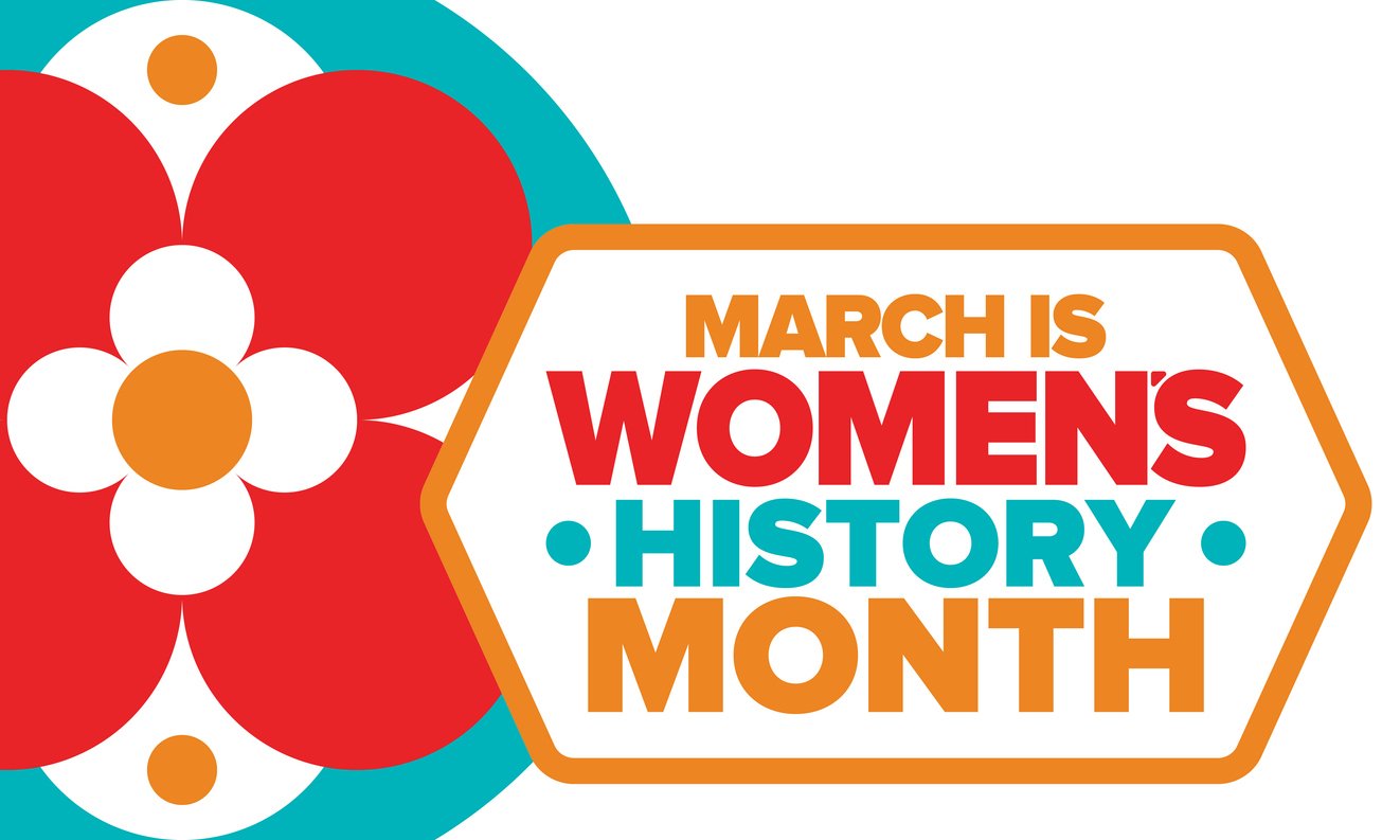 Why March is National Women’s History Month